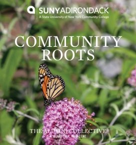 Image of the Summer 2025 issue with a butterfly landing on flowers with the words Community Roots